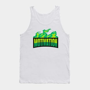 Motivation. The flame of motivation. Tank Top